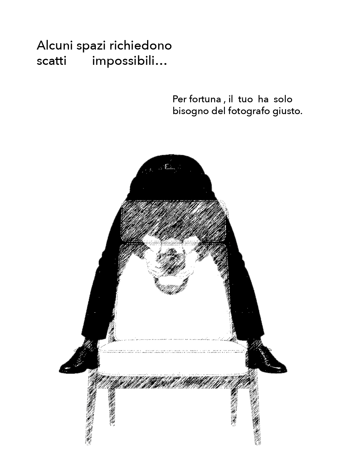 Alcuni spazi richiedono scatti impossibili. Per fortuna, il tuo ha solo bisogno del fotografo giusto.